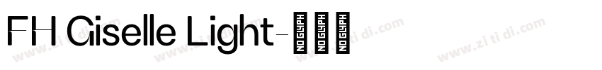 FH Giselle Light字体转换
